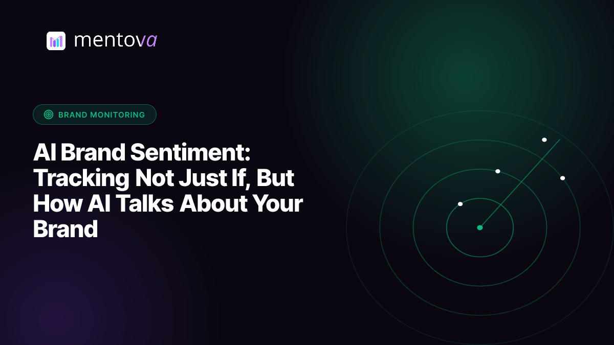 AI Brand Sentiment: Tracking Not Just If, But How AI Talks About Your Brand